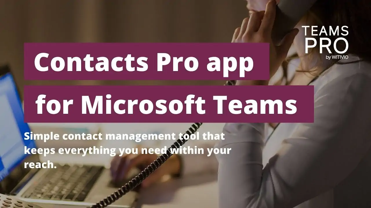 How to use Contacts Pro