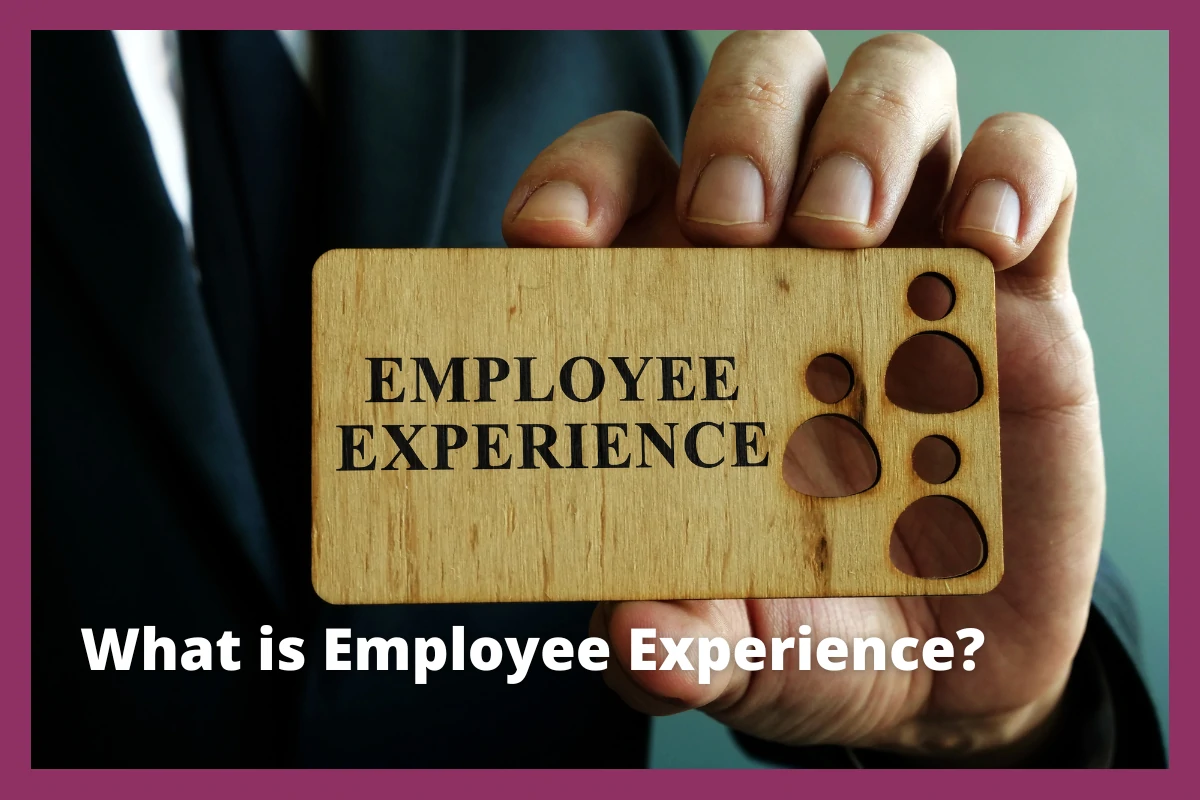 employee experience what is it